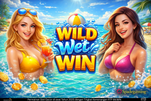 Wild Wet Win – Slot Tropis Penuh Kesegaran sensasi Basah